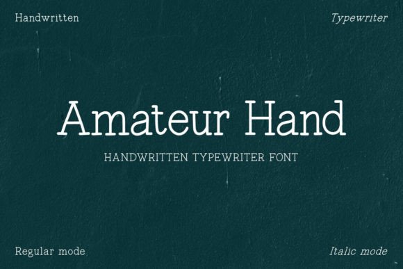 Amateur Hand: Your New Favorite Handwritten Typewriter Font