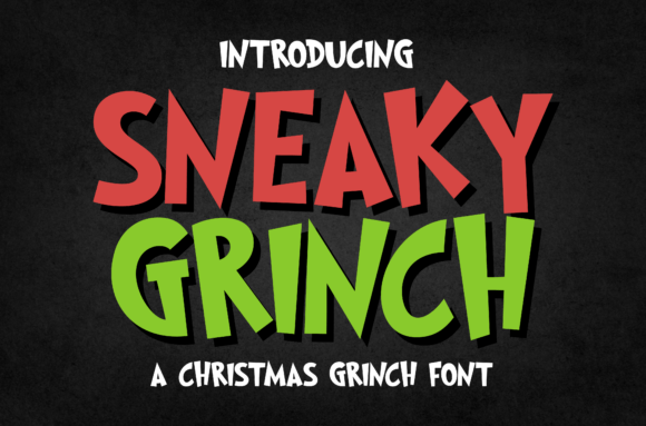 Sneaky Grinch: A Typeface with Mischief in its DNA
